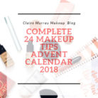The Complete Makeup Tips Advent Calendar 2018